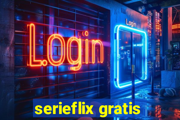 serieflix gratis